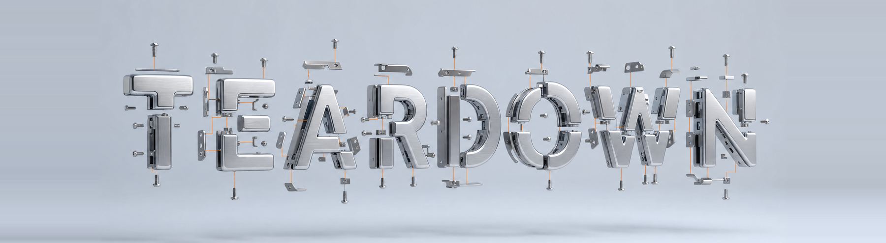 The word Teardown, exploded into chrome parts and screws